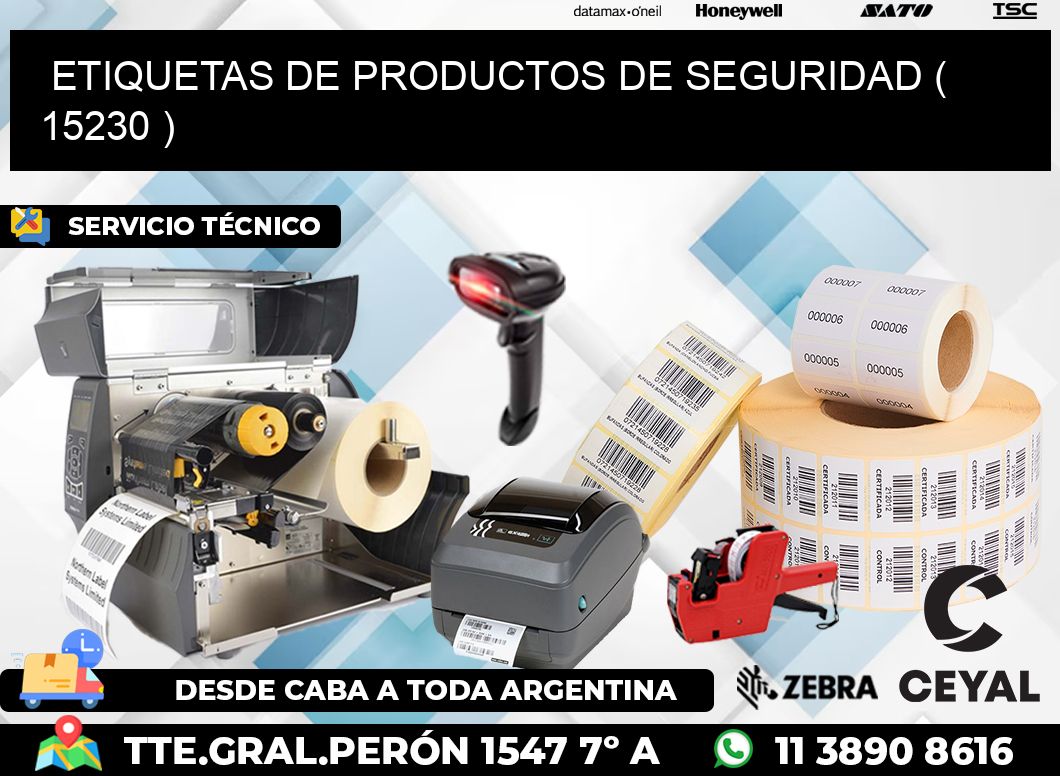 ETIQUETAS DE PRODUCTOS DE SEGURIDAD ( 15230 )