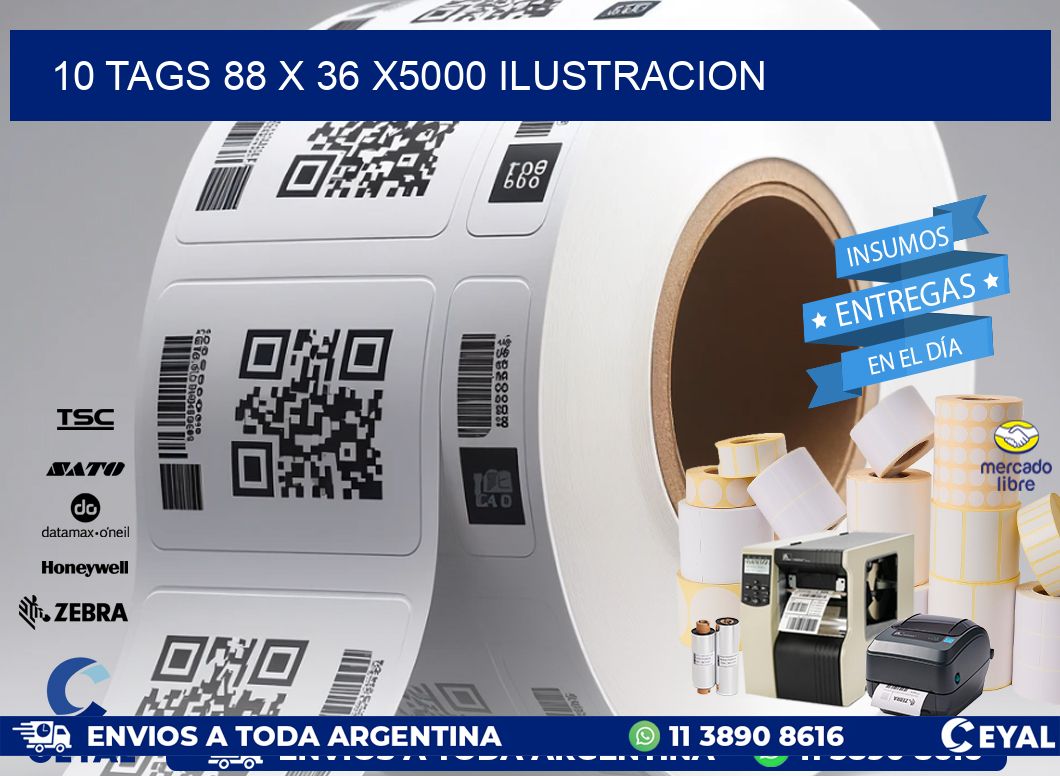 10 TAGS 88 x 36 X5000 ILUSTRACION