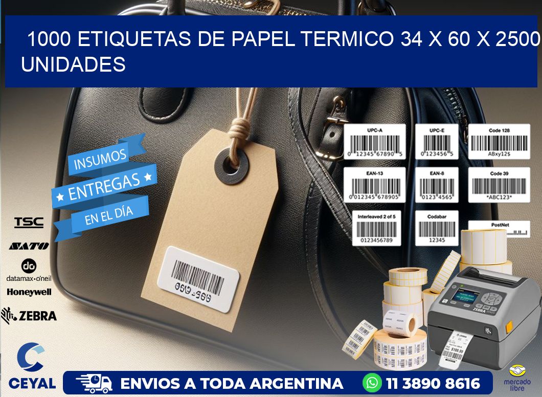 1000 ETIQUETAS DE PAPEL TERMICO 34 x 60 X 2500 UNIDADES