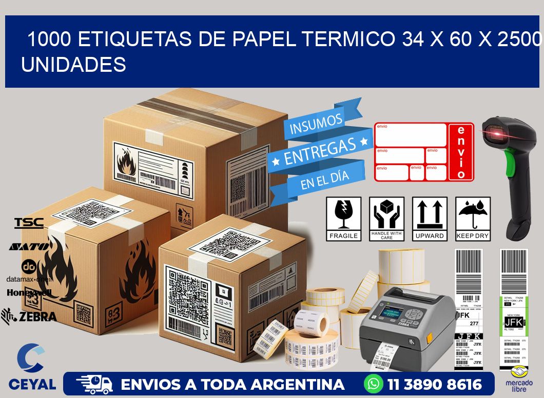 1000 ETIQUETAS DE PAPEL TERMICO 34 x 60 X 2500 UNIDADES