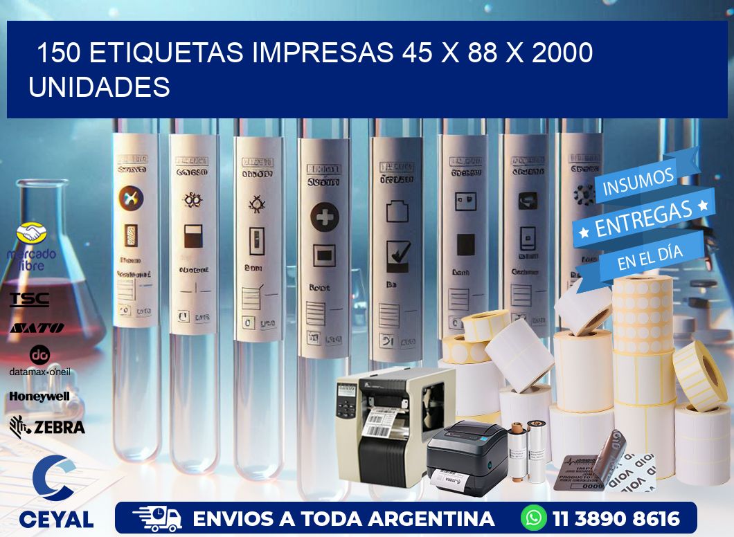 150 ETIQUETAS IMPRESAS 45 x 88 X 2000 UNIDADES