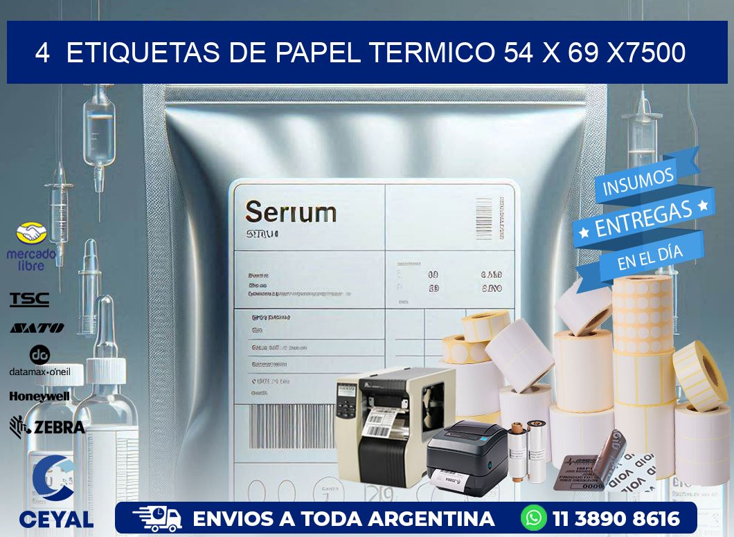 4  ETIQUETAS DE PAPEL TERMICO 54 x 69 X7500
