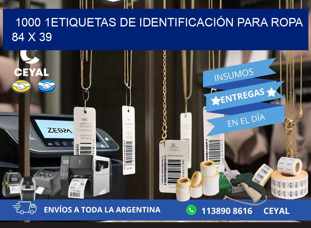 1000 1ETIQUETAS DE IDENTIFICACIÓN PARA ROPA 84 x 39