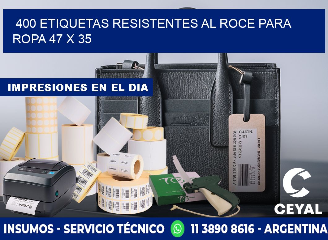 400 ETIQUETAS RESISTENTES AL ROCE PARA ROPA 47 x 35