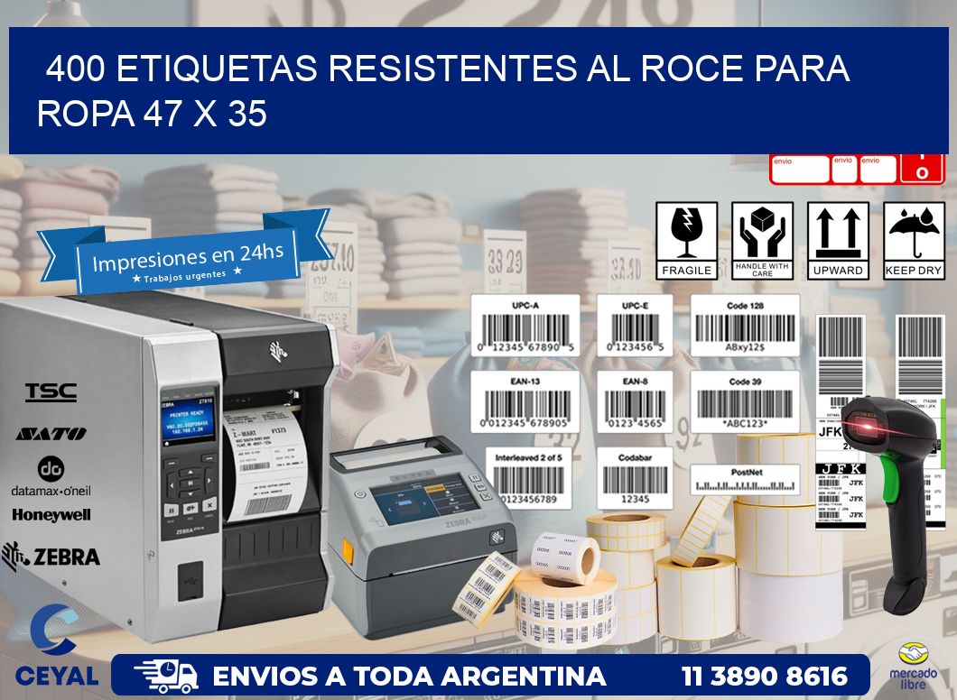 400 ETIQUETAS RESISTENTES AL ROCE PARA ROPA 47 x 35