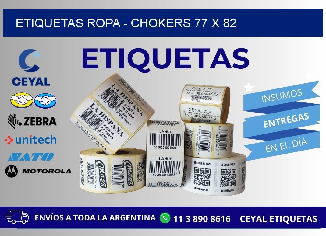 ETIQUETAS ROPA - CHOKERS 77 x 82