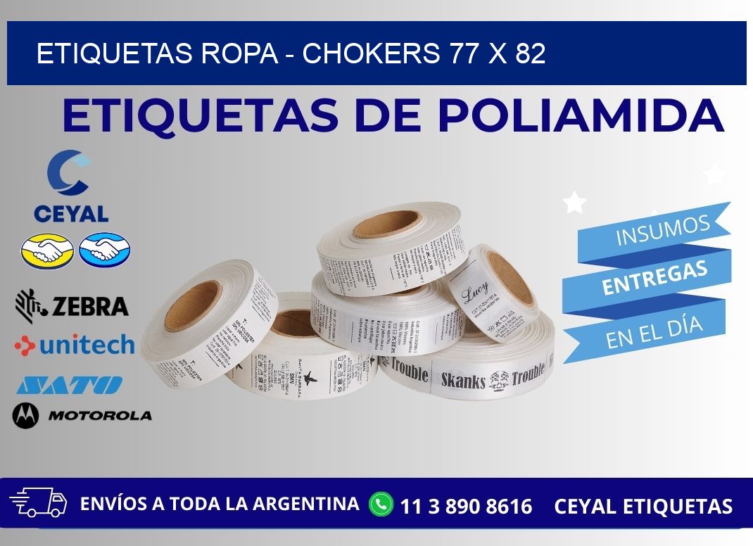 ETIQUETAS ROPA - CHOKERS 77 x 82