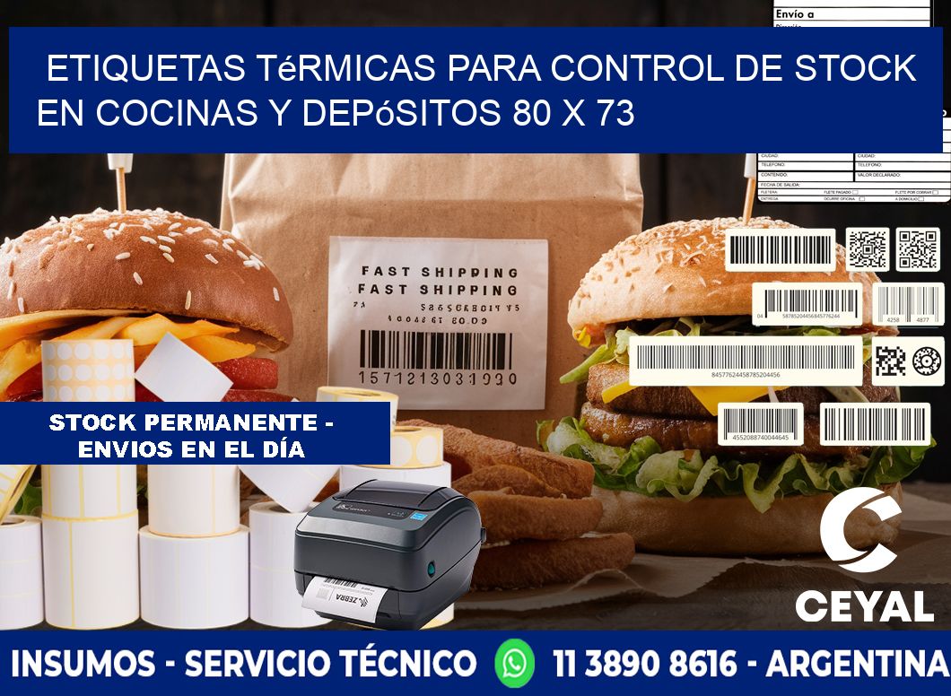 Etiquetas térmicas para control de stock en cocinas y depósitos 80 x 73