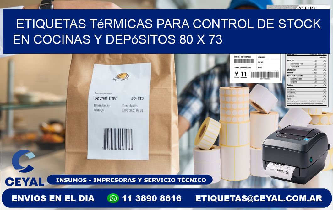 Etiquetas térmicas para control de stock en cocinas y depósitos 80 x 73