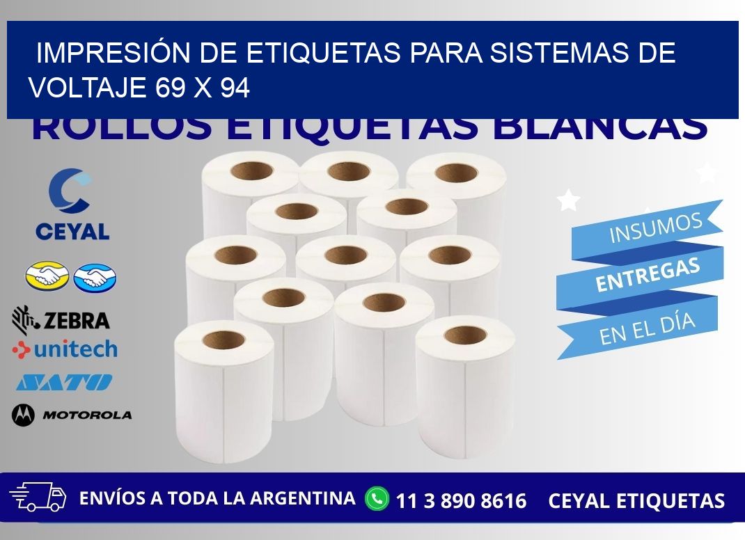 IMPRESIÓN DE ETIQUETAS PARA SISTEMAS DE VOLTAJE 69 x 94