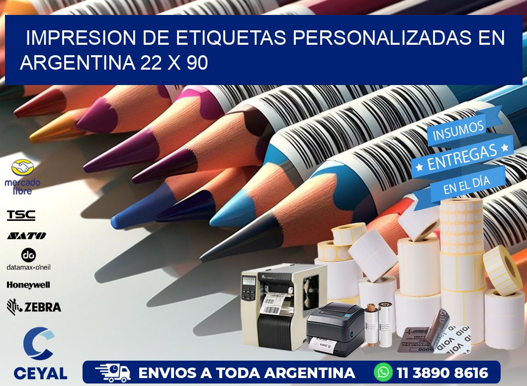 Impresion de Etiquetas Personalizadas en Argentina 22 x 90