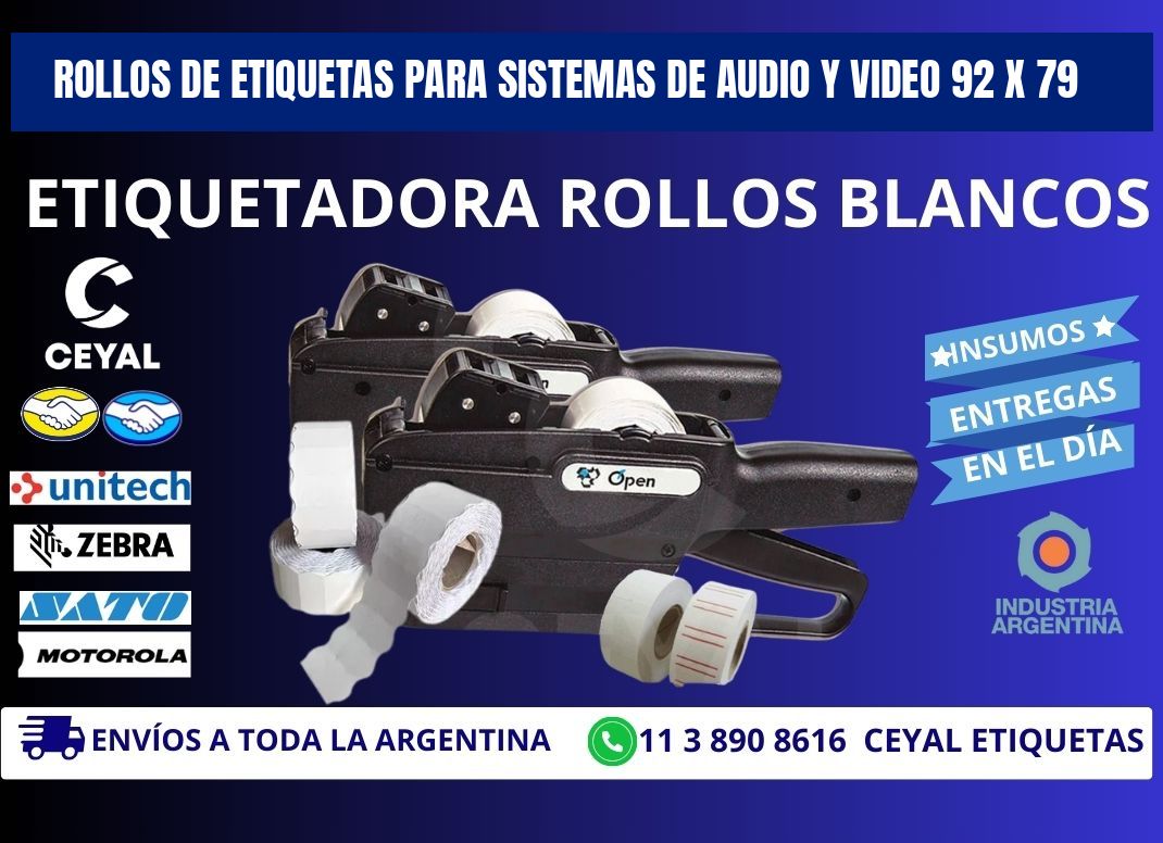 ROLLOS DE ETIQUETAS PARA SISTEMAS DE AUDIO Y VIDEO 92 x 79