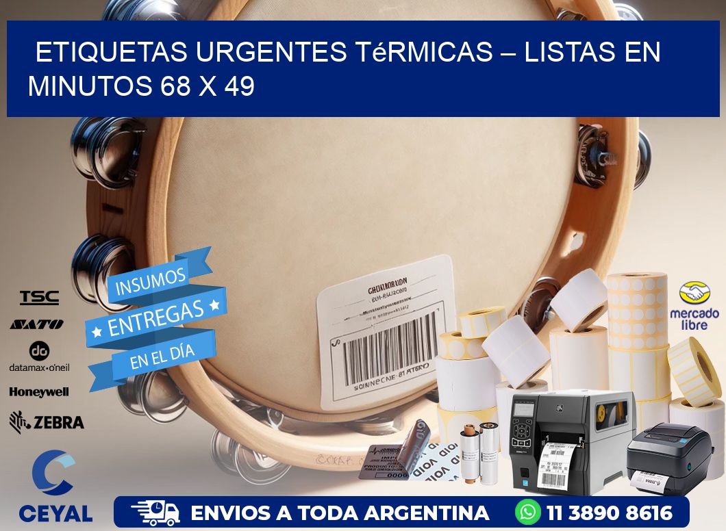 Etiquetas Urgentes Térmicas – Listas en Minutos 68 x 49
