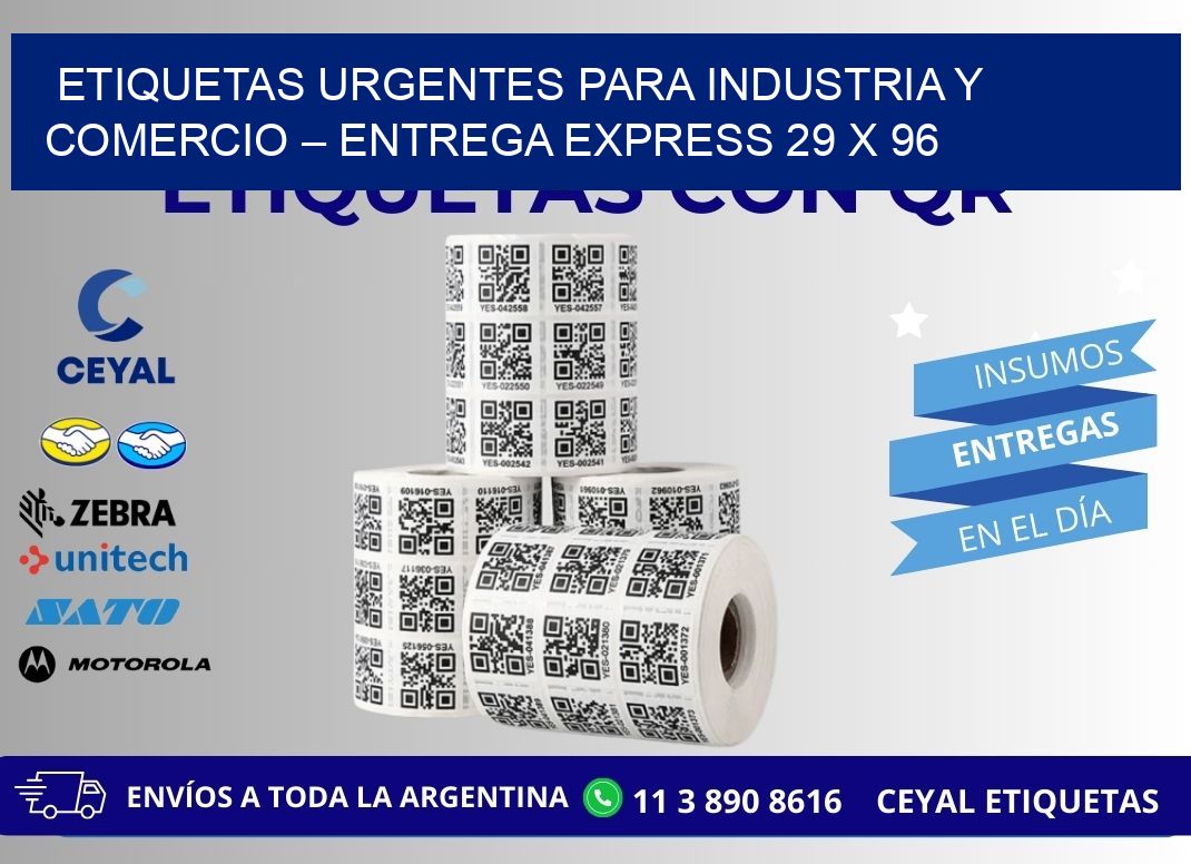 Etiquetas Urgentes para Industria y Comercio – Entrega Express 29 x 96