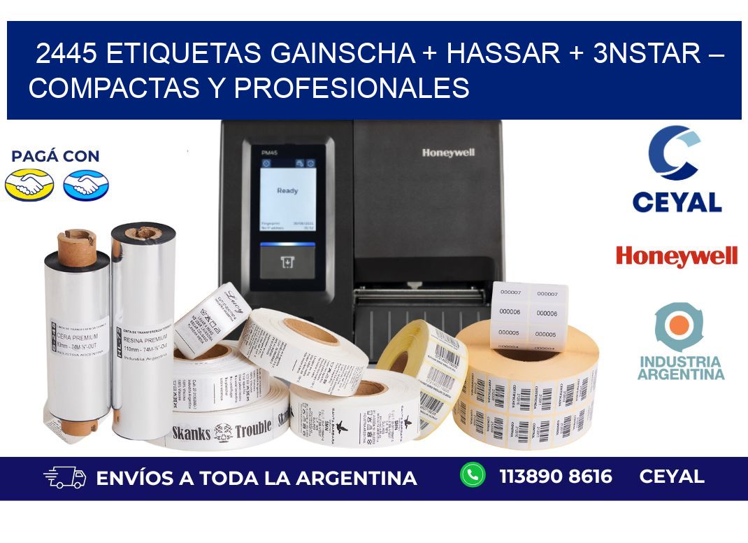 2445 etiquetas Gainscha + Hassar + 3nStar – Compactas y Profesionales