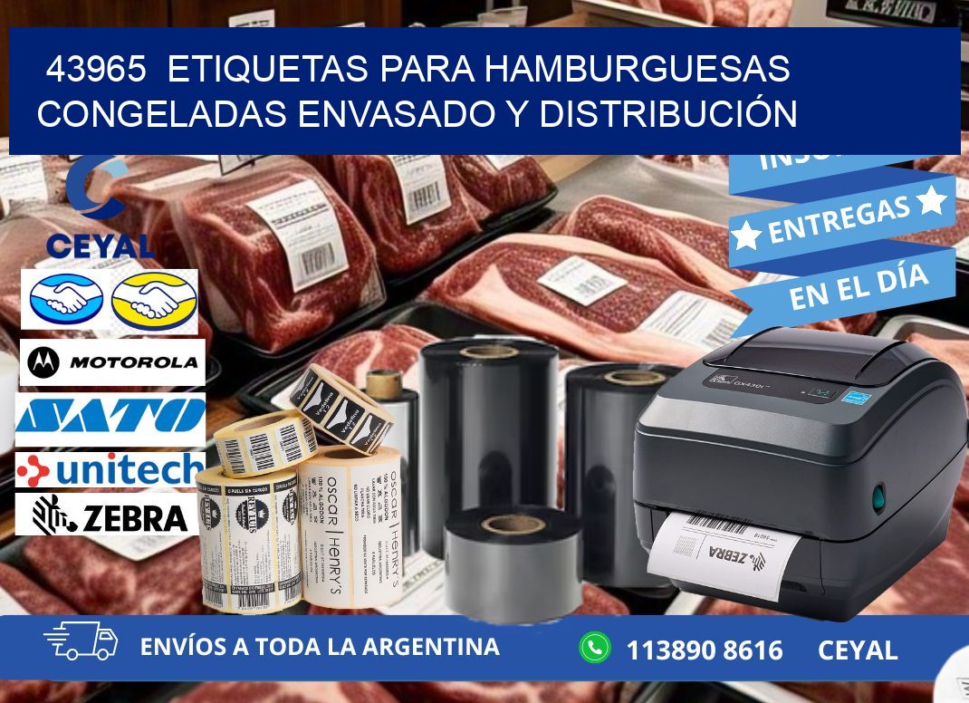 43965 ETIQUETAS PARA HAMBURGUESAS CONGELADAS ENVASADO Y DISTRIBUCIÓN