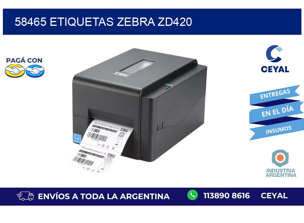 58465 ETIQUETAS ZEBRA ZD420