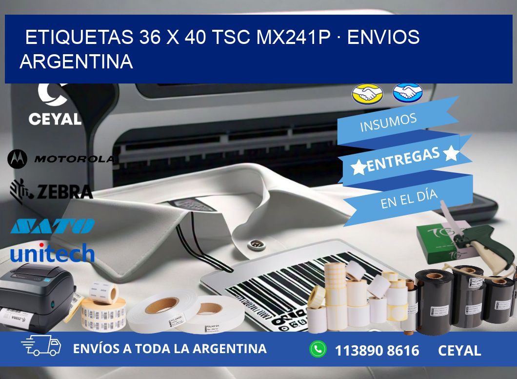 ETIQUETAS 36 x 40 TSC MX241P · ENVIOS ARGENTINA