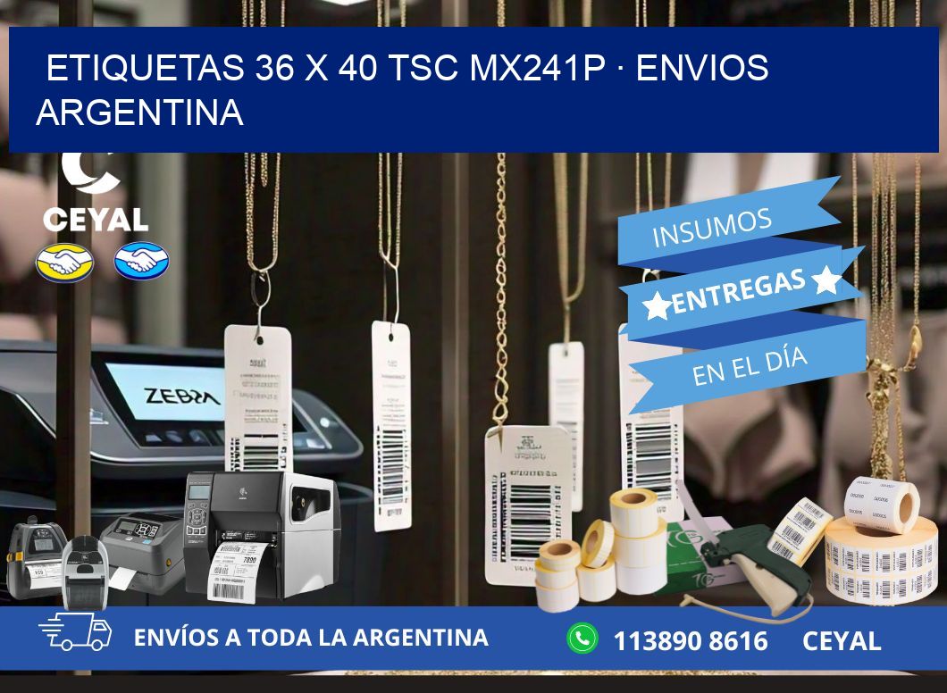 ETIQUETAS 36 x 40 TSC MX241P · ENVIOS ARGENTINA