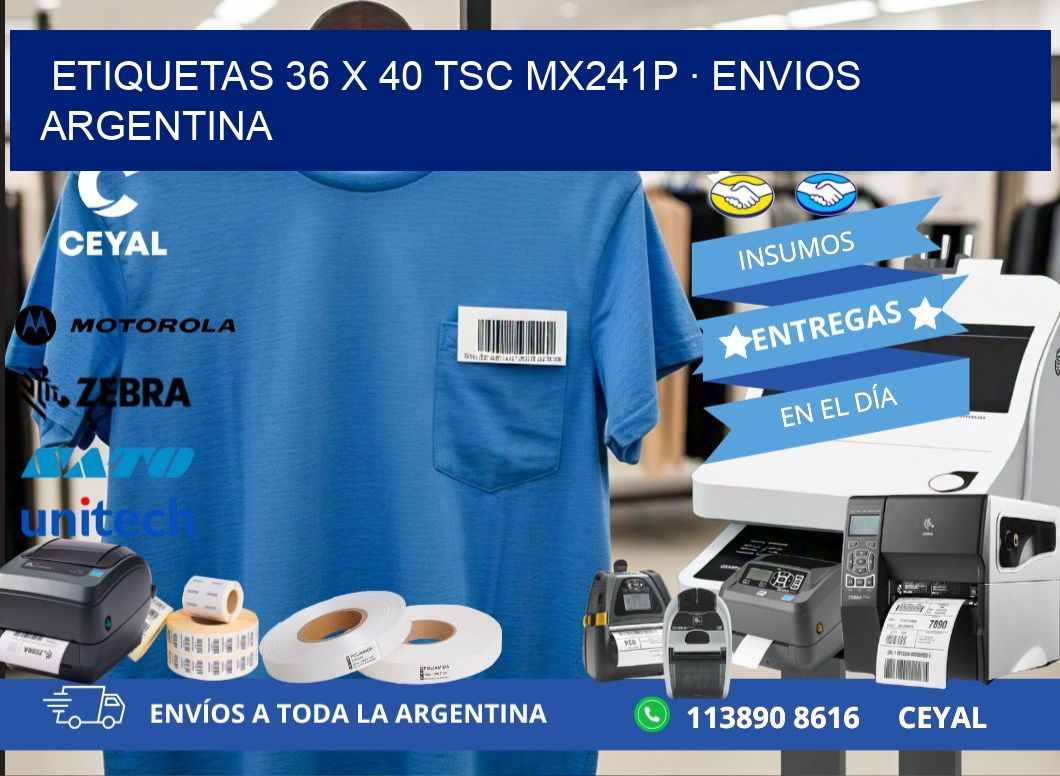 ETIQUETAS 36 x 40 TSC MX241P · ENVIOS ARGENTINA