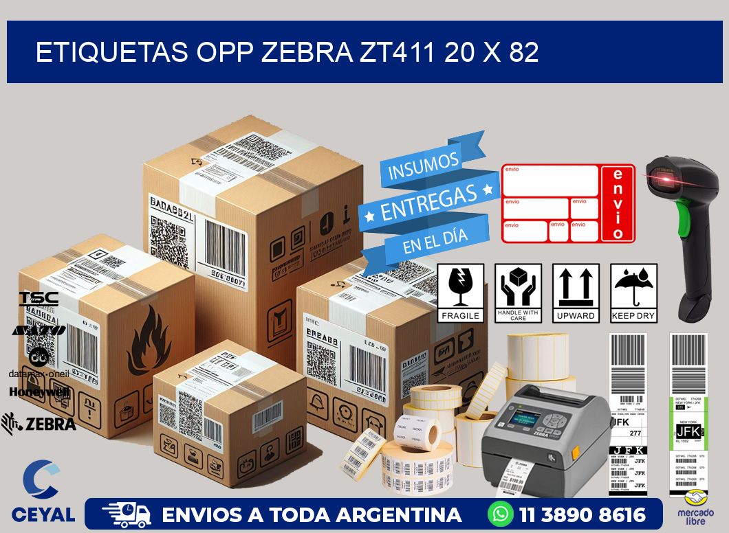 ETIQUETAS OPP ZEBRA ZT411 20 x 82