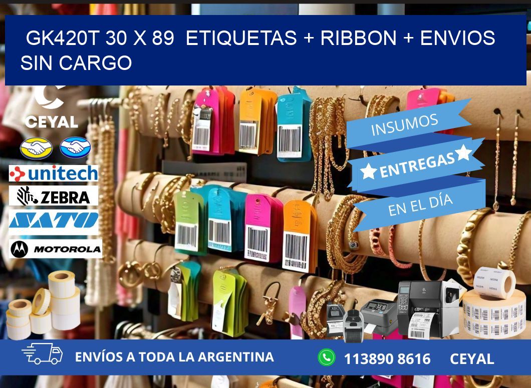 GK420T 30 x 89  etiquetas + ribbon + envios sin cargo