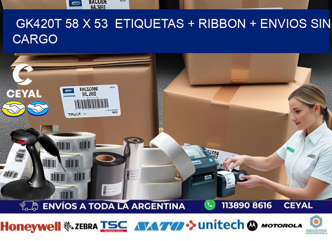 GK420T 58 x 53  etiquetas + ribbon + envios sin cargo