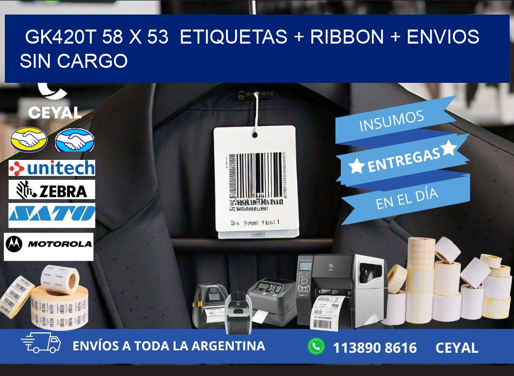 GK420T 58 x 53  etiquetas + ribbon + envios sin cargo