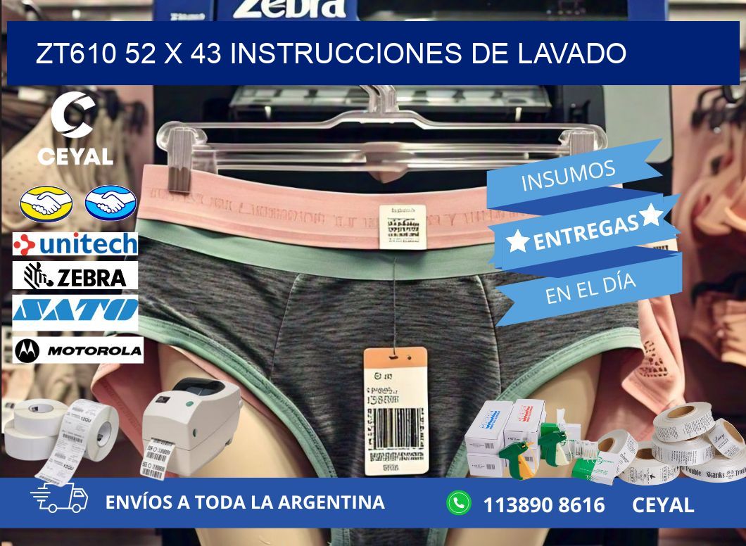 ZT610 52 x 43 INSTRUCCIONES DE LAVADO