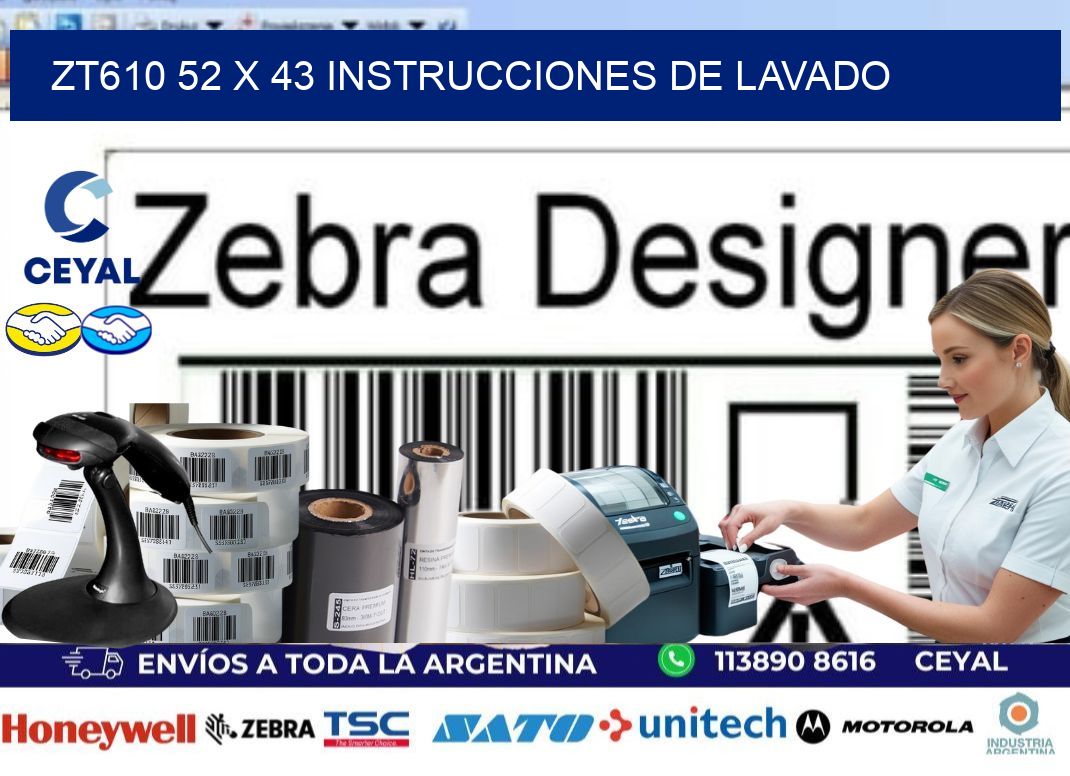 ZT610 52 x 43 INSTRUCCIONES DE LAVADO