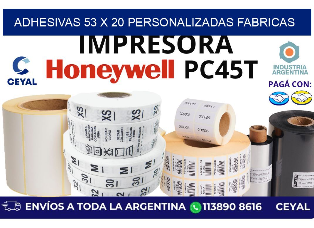 adhesivas 53 x 20 personalizadas fabricas