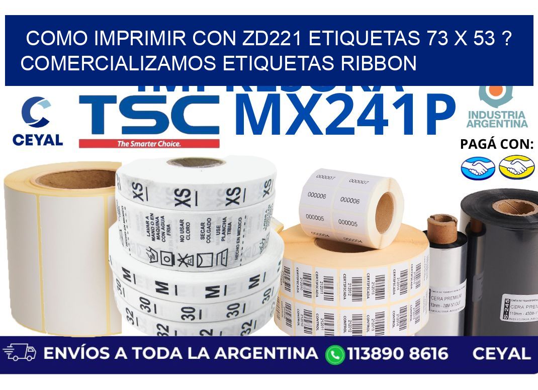como imprimir con zd221 etiquetas 73 x 53 ? Comercializamos etiquetas ribbon