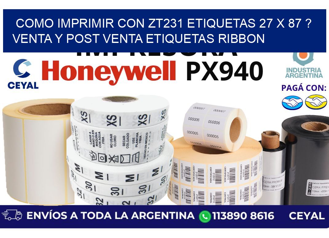 como imprimir con zt231 etiquetas 27 x 87 ? Venta y post venta etiquetas ribbon
