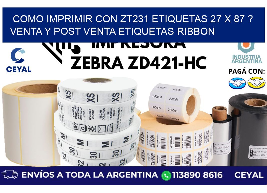 como imprimir con zt231 etiquetas 27 x 87 ? Venta y post venta etiquetas ribbon