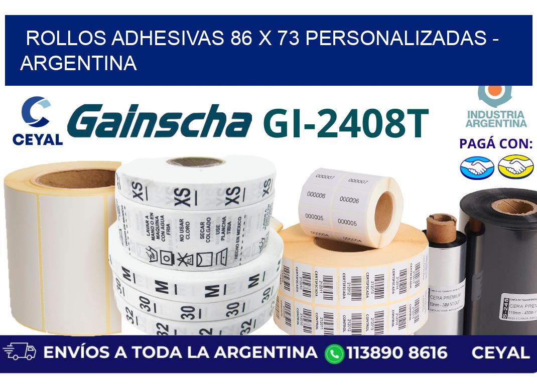 rollos adhesivas 86 x 73 personalizadas - Argentina
