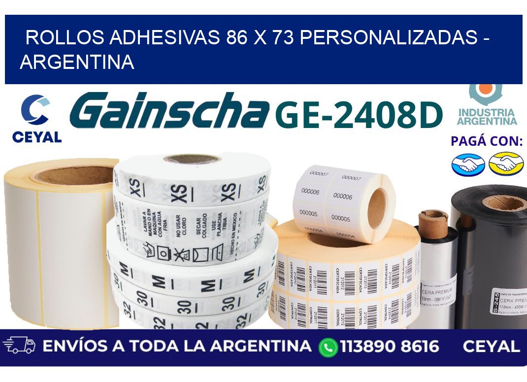 rollos adhesivas 86 x 73 personalizadas - Argentina