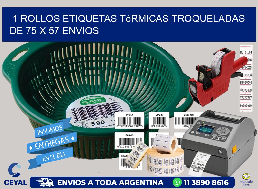 1 Rollos Etiquetas Térmicas Troqueladas De 75 x 57 ENVIOS