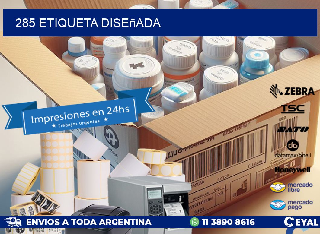 285 etiqueta diseñada
