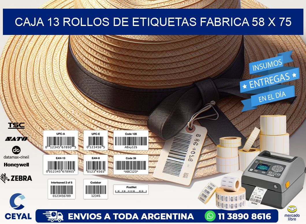CAJA 13 ROLLOS DE ETIQUETAS FABRICA 58 x 75