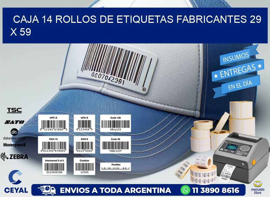 CAJA 14 ROLLOS DE ETIQUETAS FABRICANTES 29 x 59