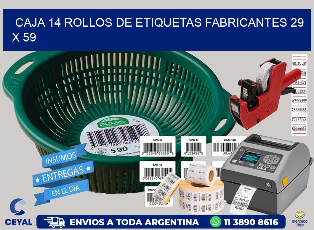 CAJA 14 ROLLOS DE ETIQUETAS FABRICANTES 29 x 59