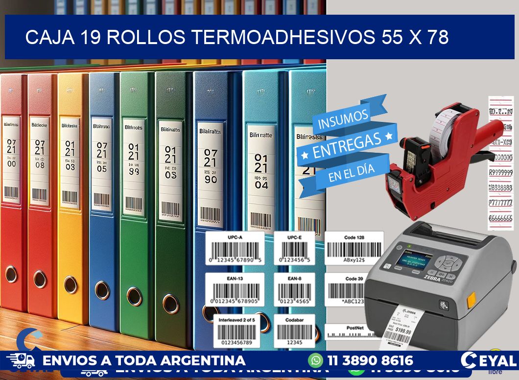 CAJA 19 ROLLOS TERMOADHESIVOS 55 x 78