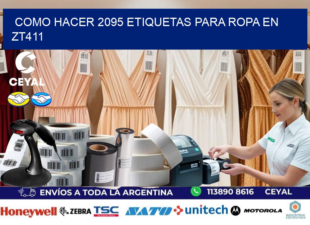 Como hacer 2095 etiquetas para ropa en zt411