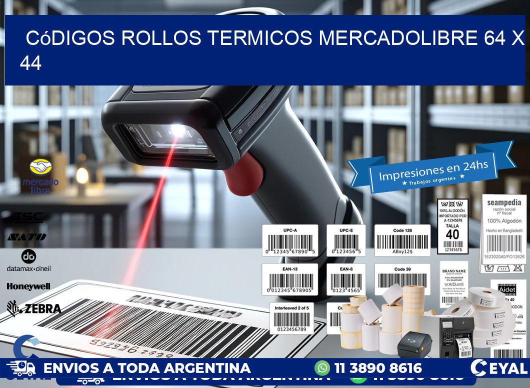 Códigos ROLLOS TERMICOS MERCADOLIBRE 64 x 44