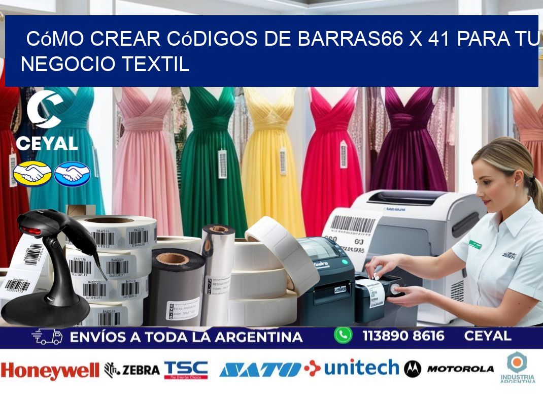 Cómo Crear Códigos de Barras66 x 41 para Tu Negocio Textil