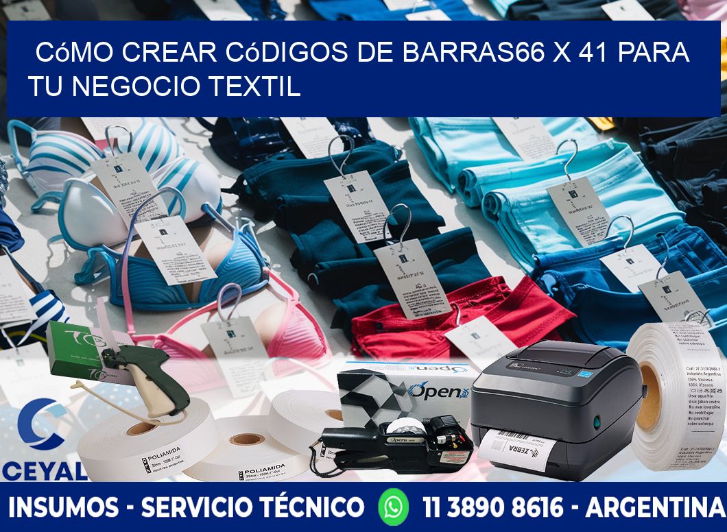 Cómo Crear Códigos de Barras66 x 41 para Tu Negocio Textil