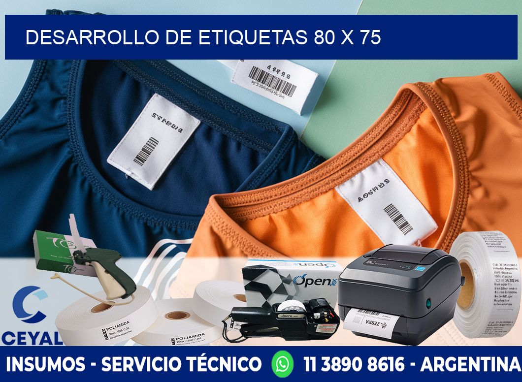 Desarrollo de etiquetas 80 x 75
