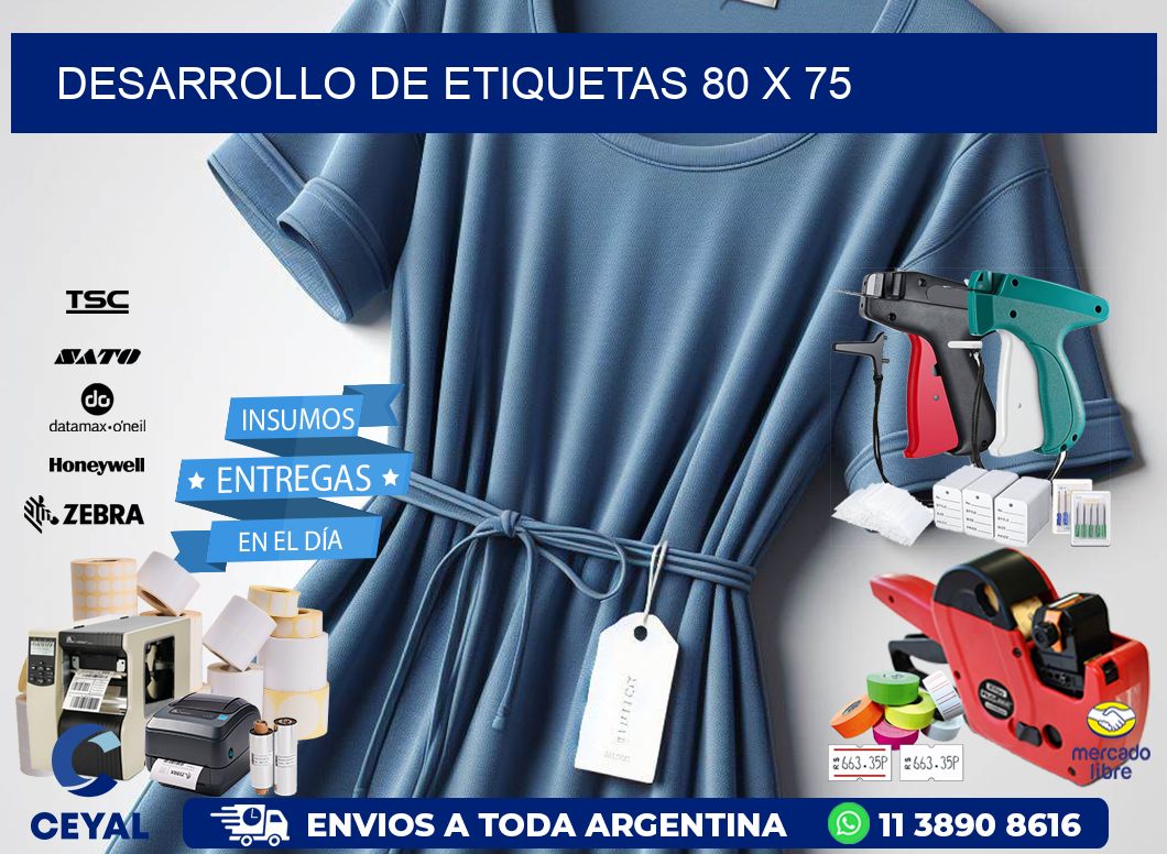 Desarrollo de etiquetas 80 x 75