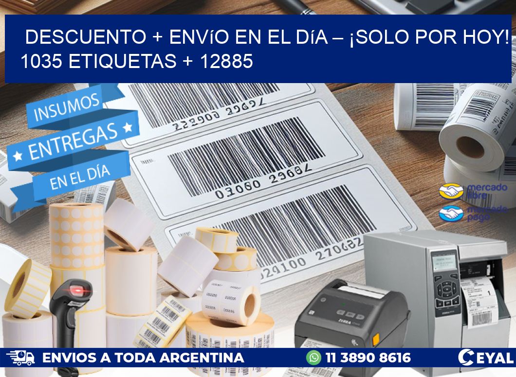 Descuento + envío en el Día – ¡Solo por Hoy! 1035 etiquetas + 12885