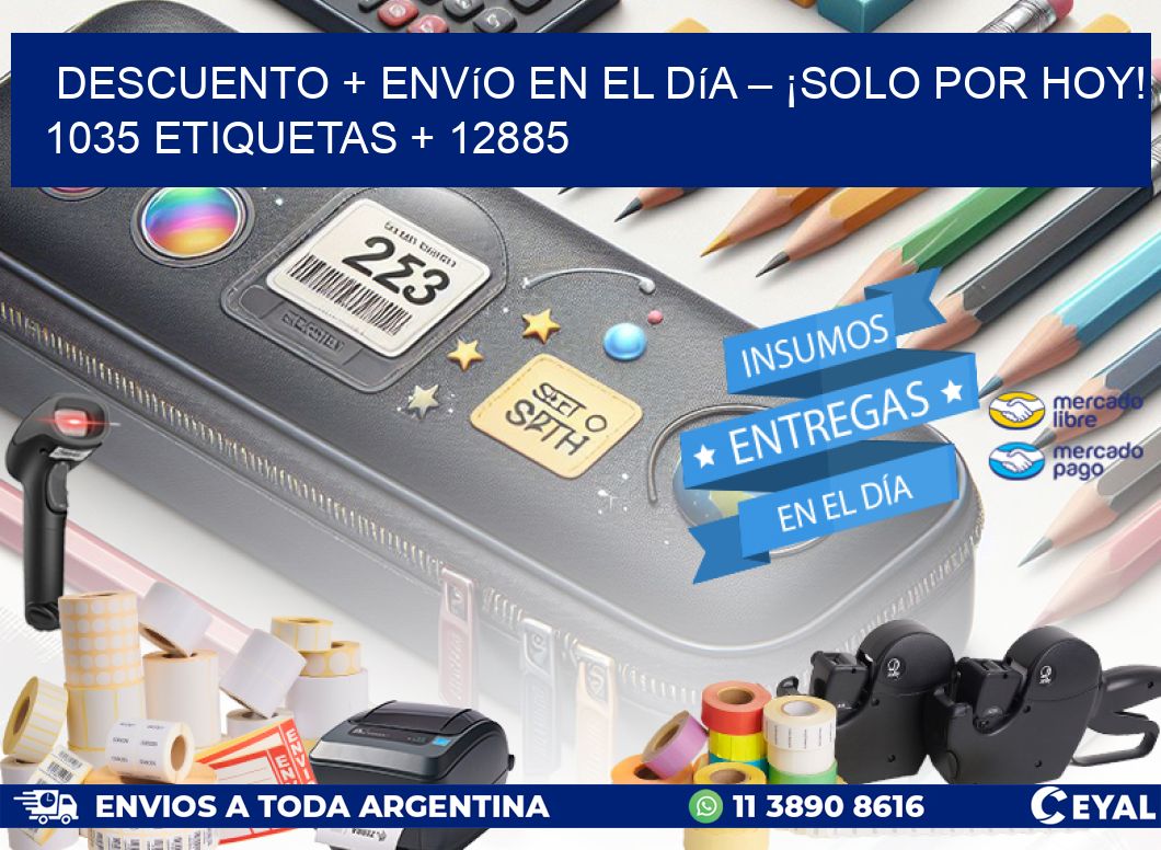 Descuento + envío en el Día – ¡Solo por Hoy! 1035 etiquetas + 12885